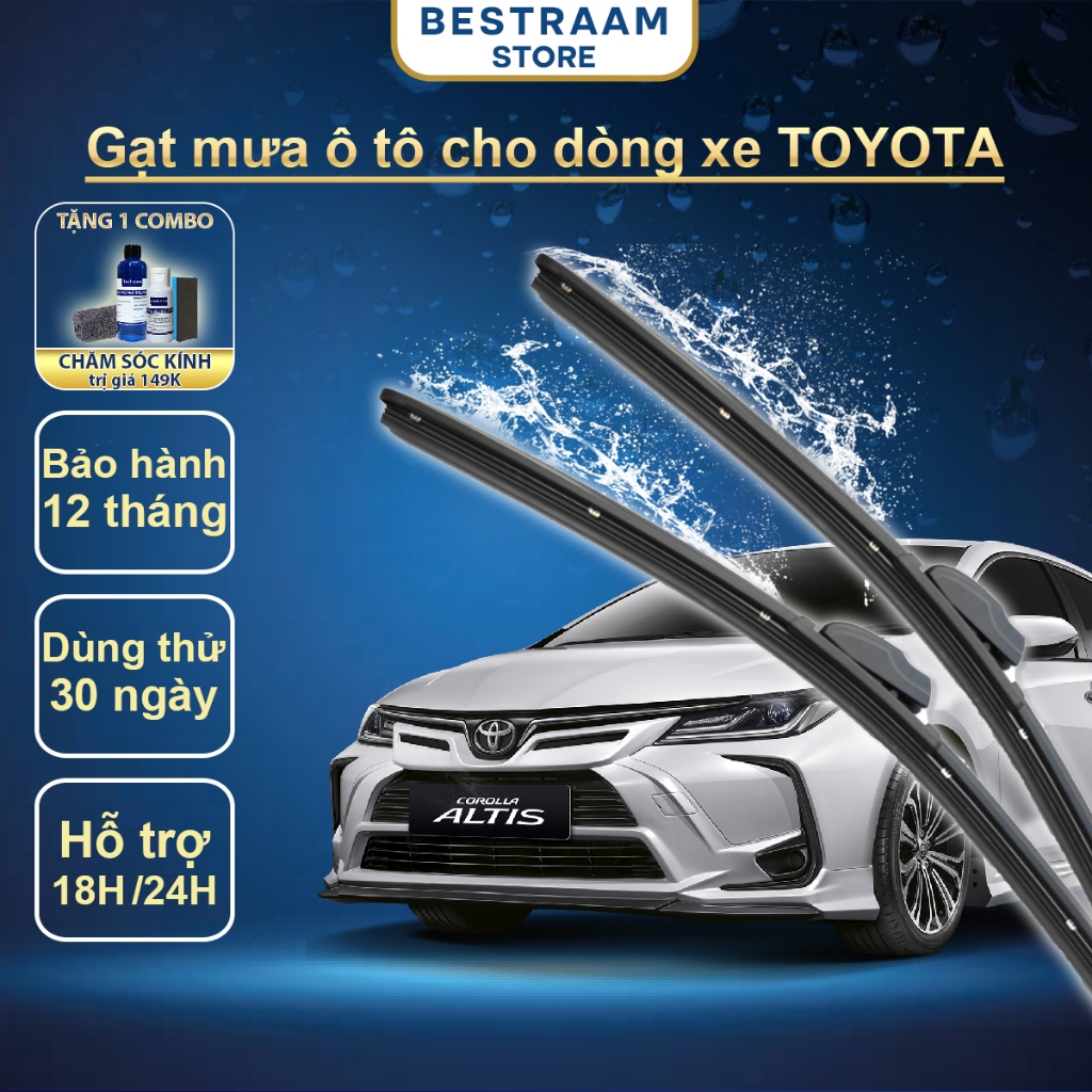 Gạt mưa ô tô Bestraam phù hợp với dòng xe TOYOTA gạt mưa cho ô tô ALTIS, CROSS, CAMRY, FORTUNER,...