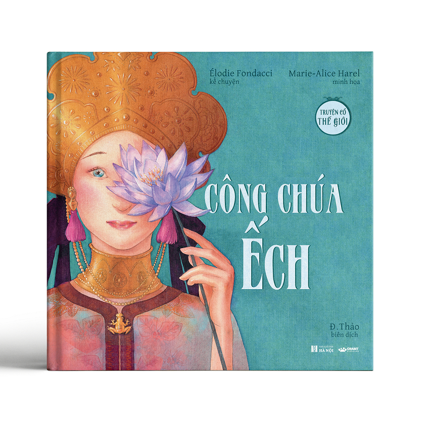 Sách - Công chúa Êch - Truyện cổ  thế giới - Crabit Kidbooks - dành cho trẻ 5+