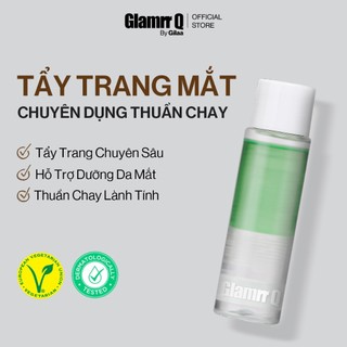 Siêu Tẩy Trang Mắt Glamrr Q Chuyên Dụng Thuần Chay Vegan Super EYE Remover (35ml)