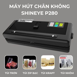 Máy hút chân không không kén túi ShineYe P280 - Công suất lớn, lực hút mạnh, đường hàn 30cm, hút được khô và ướt