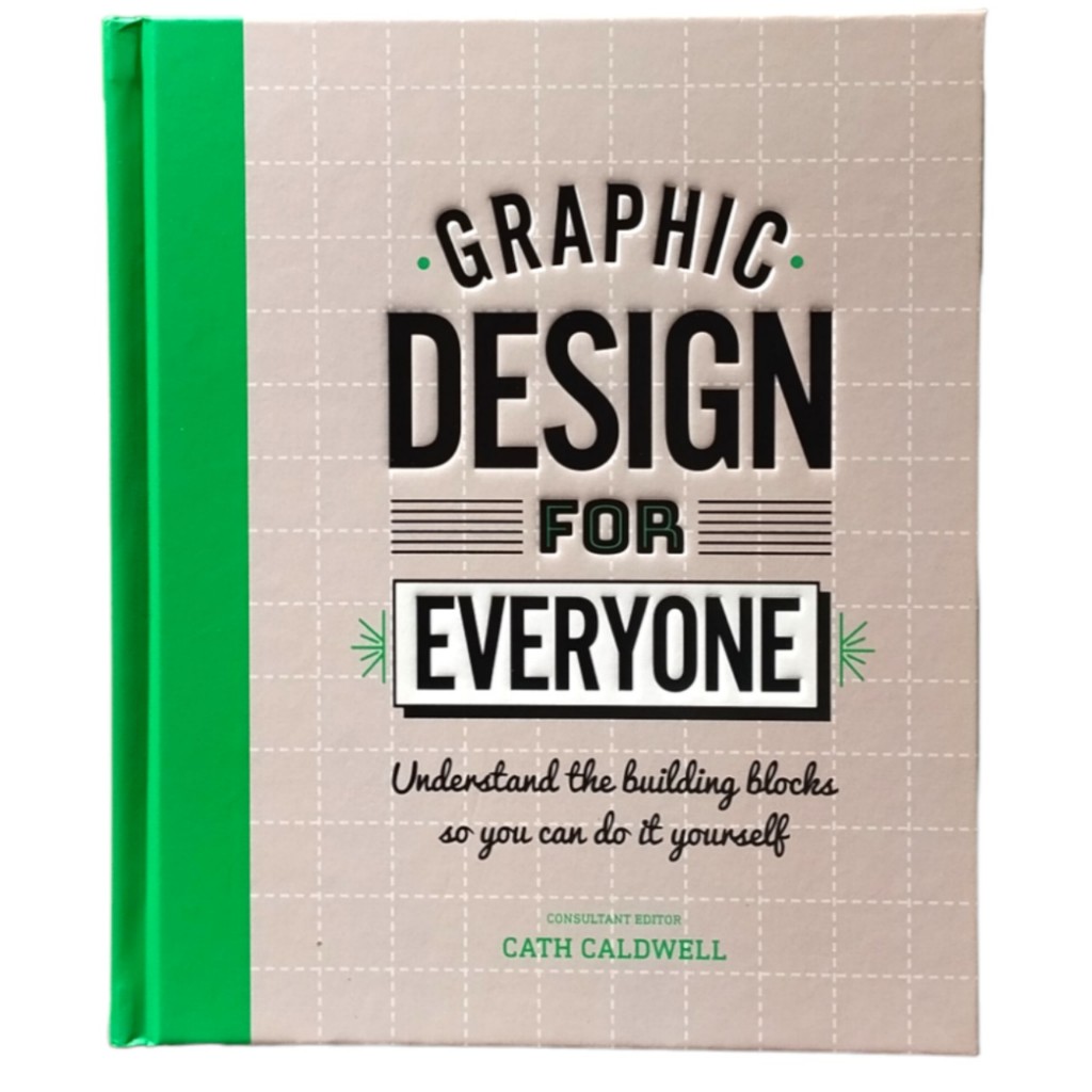 Sách - Graphic Design For Everyone