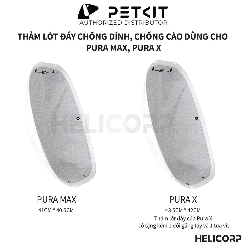 Tấm Lót Chống Dính Đáy Petkit Dùng Cho Máy Dọn Phân Mèo Pura Max, Pura X - HeLiCorp