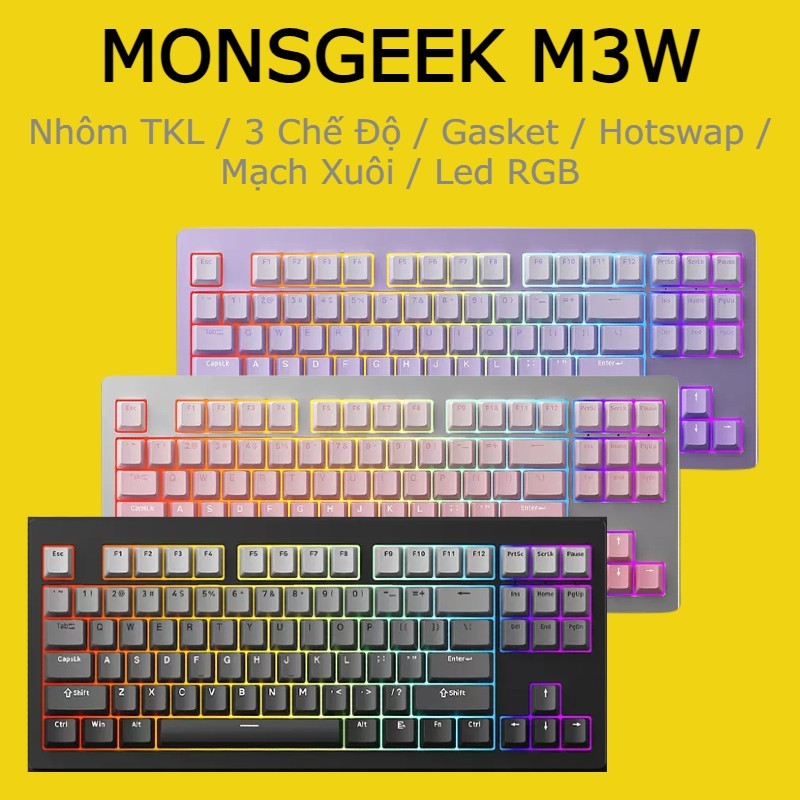 Bàn Phím Cơ Không Dây Monsgeek M3W | Nhôm CNC | 3 Mode | Mạch Xuôi | Hotswap | Led RGB