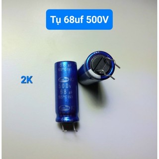 Tụ 68uf 500v