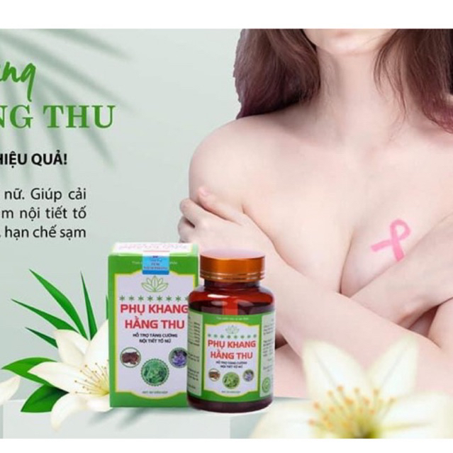 Viên uống Phụ khang Hằng Thu giúp đẹp da, giảm sạm nám, khô hạn, bốc hỏa, điều hòa nội tiết