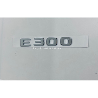 CHỮ E200/E250/E300,TEM CHỮ E200/E250/E300