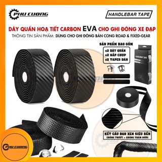 Băng Quấn Ghi Đông Xe Đạp EVA Hoạ Tiết Carbon Chống Nước - Độ Bền & Co Giãn Cao [ Bộ 2 Dây ]