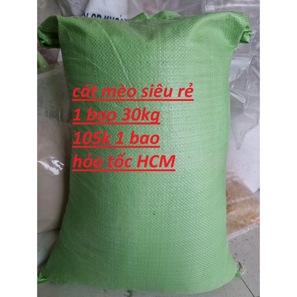 cát cho mèo đi vệ sinh giá rẻ bao 30kg, ship hỏa tốc