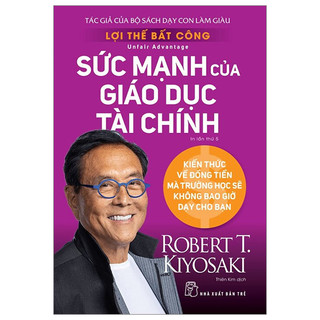 Sách - lợi thế bất công - sức mạnh của giáo dục tài chính