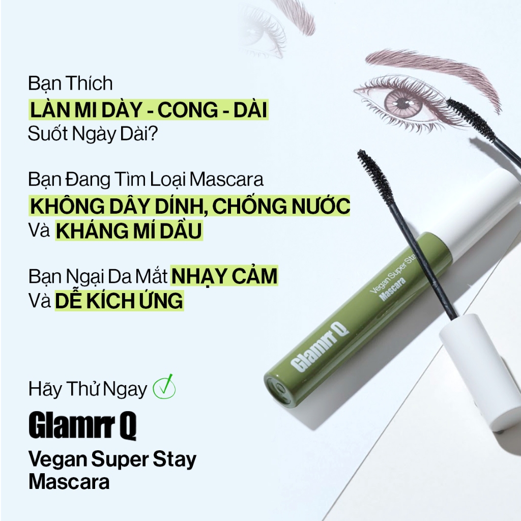 [NEW] Mascara Glamrr Q Dày Cong Chống Nước Thuần Chay VEGAN SUPER STAY MASCARA (7g)