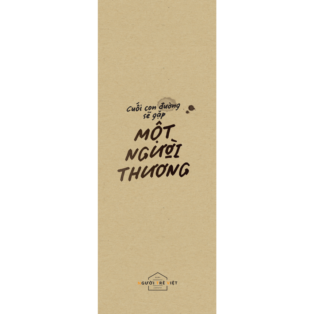 Sách AZ - Cuối Con Đường Sẽ Gặp Một Người Thương