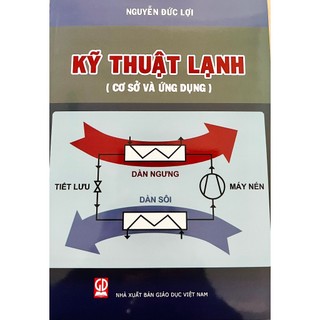 Sách - Kỹ Thuật Lạnh (Cơ Sở Và Ứng Dụng)