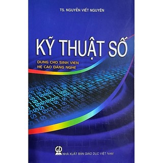 Sách - Kỹ Thuật Số (Dùng Cho Sinh Viên Hệ Cao Đẳng Nghề)