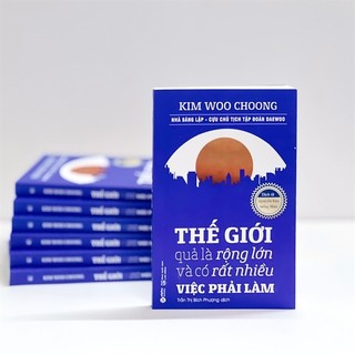 Sách Thế Giới Quả Là Rộng Lớn Và Có Rất Nhiều Việc Phải Làm