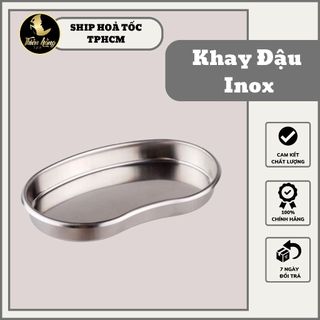 Khay Inox Hạt Đậu Đựng Dụng Cụ Y Tế - Khay Quả Đậu Inox Chuyên Sử Dụng Trong Spa và Thẩm Mỹ Viện