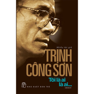 Sách - trịnh công sơn tôi là ai, là ai...