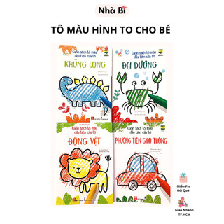 Cuốn Sách Tô Màu Đầu Tiên Của Tớ - 8 Chủ Đề - Bé Thỏa Sức Sáng Tạo (Đinh Tị)