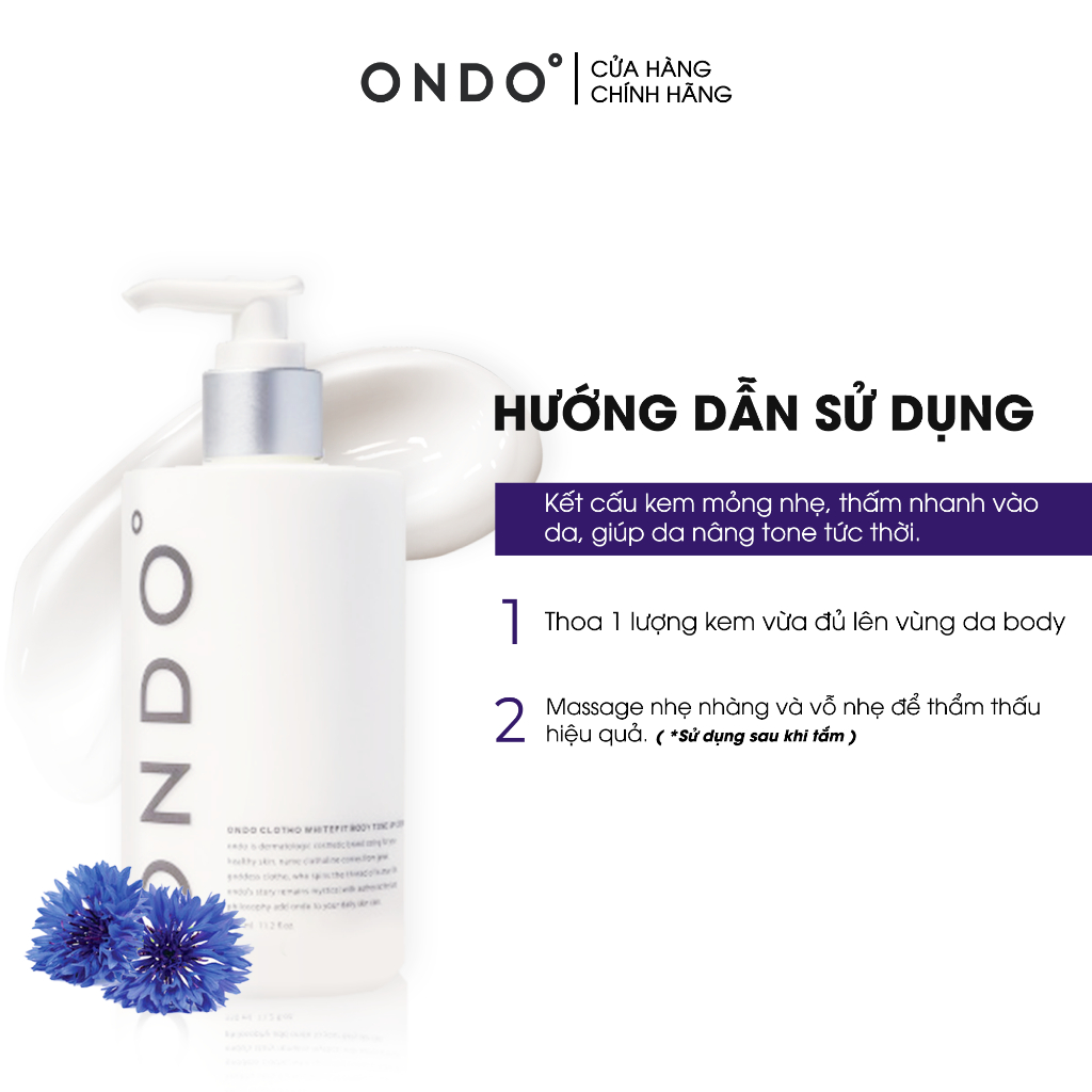 Kem Dưỡng Trắng Nâng Tone Body Ondo Clotho Whitefit Body Tone Up Cream 330ml