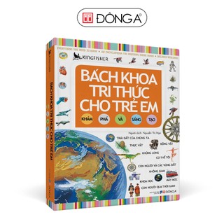 Sách - Bách Khoa Tri Thức Cho Trẻ Em - Khám Phá Và Sáng Tạo - Bìa cứng - Đông A