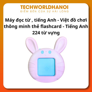 Máy đọc từ , tiếng Anh - Việt đồ chơi thông minh thẻ flashcard - Tiếng Anh 224 từ vựng