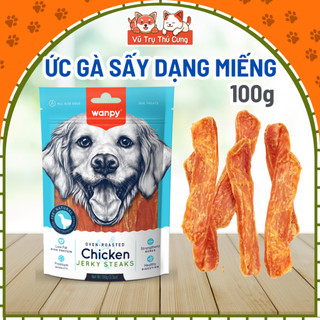 Snack cho chó Wanpy Ức gà sấy mềm dạng miếng 100g