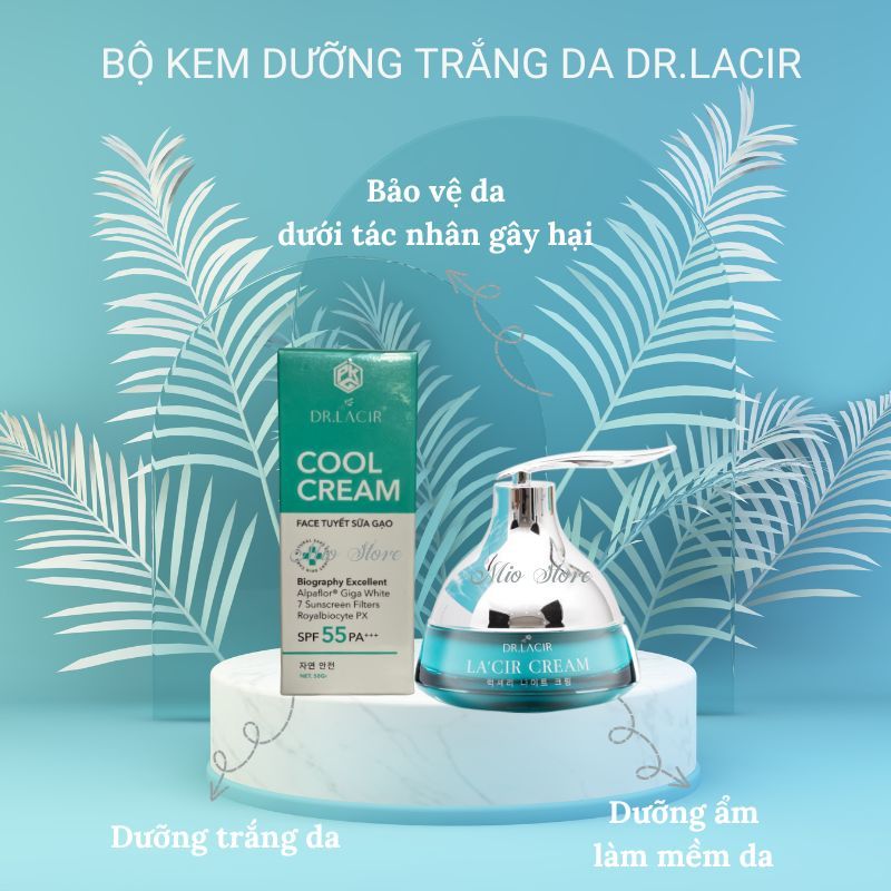 Kem dưỡng trắng da Dr Lacir,bộ kem dưỡng da ban ngày Cool Cream kem dưỡng ban đêm Lacir Hàng chính hãng