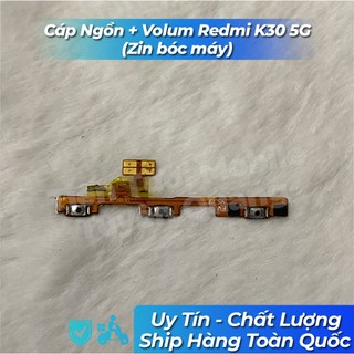 Cáp Nguồn + Volum Redmi K30 5G Xiaomi (Zin bóc máy)