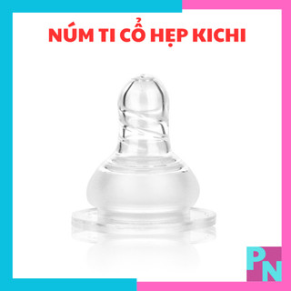Núm vú cổ hẹp Kichi Aki núm vú siêu mềm chống sặc chống đầy hơi không BPA