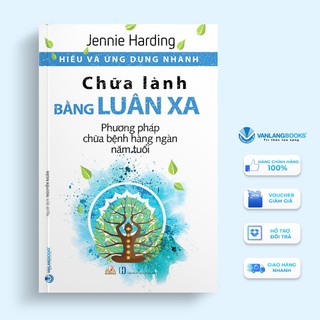 Sách Vanlangbooks - Hiểu Và Ứng Dụng Nhanh - Chữa Lành Bằng Luân Xa