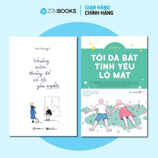 Sách - combo những năm tháng đó có tôi yêu người + tôi đã bắt đầu tình yêu lộ mặt