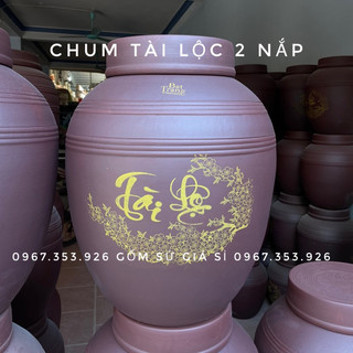 Chum tài lộc 2 nắp hàng chuẩn gốm sứ bát tràng