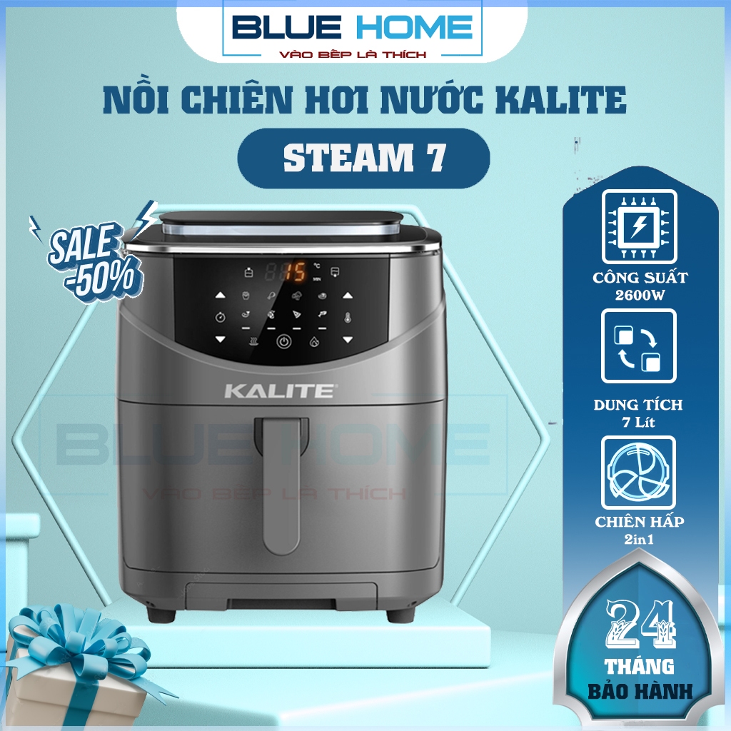 Nồi Chiên Hơi Nước Kalite Steam 7, 2600W-7Lit, Chiên Hấp 2in1, Hàng Chính Hãng
