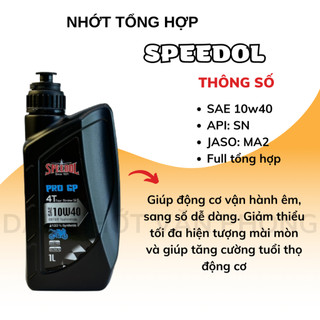 Nhớt speedol pro gp 4t 10w40 gốc ester fully synthetic 1lit - 1.4 lit