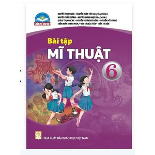 Sách bài tập mĩ thuật lớp 6 - chân trời sáng tạo