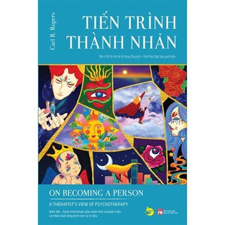 Sách - tiến trình thành nhân - on becoming a person: a therapist's view of psychotherapy - tâm lý học - carl r. rogers