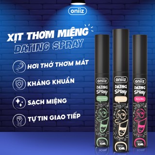 Xịt thơm miệng Dating Spray Oniiz hương trái cây, socola vị bạc hà the mát chai 10ml