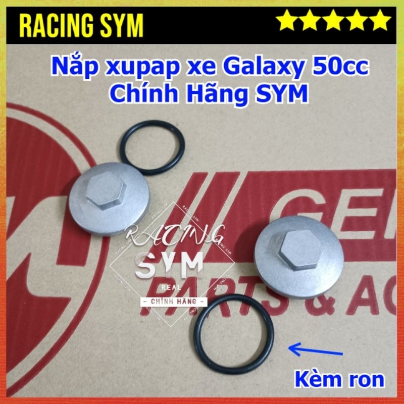 Nắp Xupap xe Galaxy 50cc Chính Hãng SYM có kèm ron