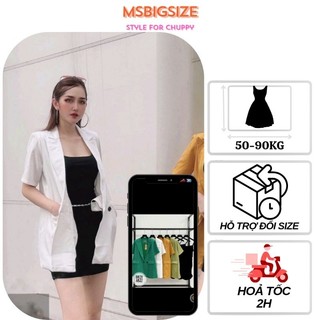 có size 90kg v1 125cm  BIGSIZE Áo khoác BLAZER cổ vest AK27 Đầm body 2S D831