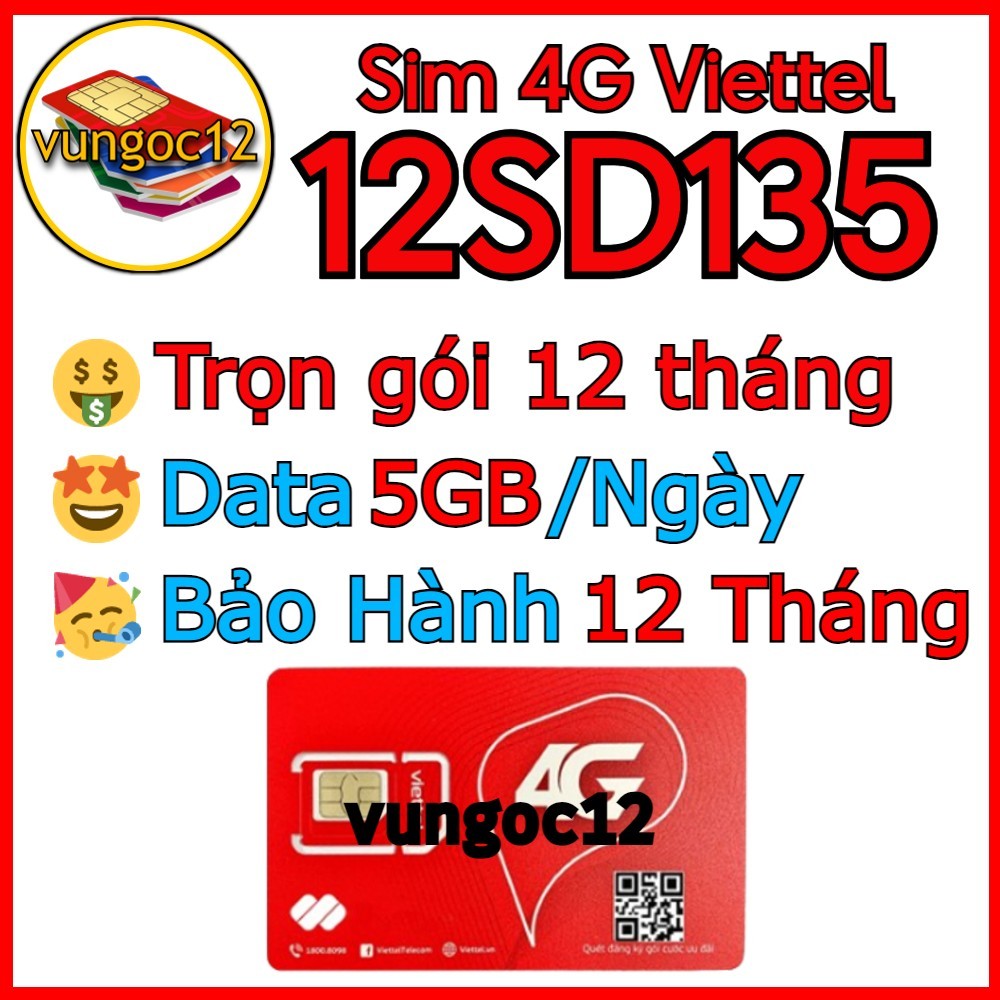 SIM 4G VIETTEL 12SD135 12SD125Z 12UMAX90 12MXH100 MAX BĂNG THÔNG K GIỜI HẠN 12ST60N