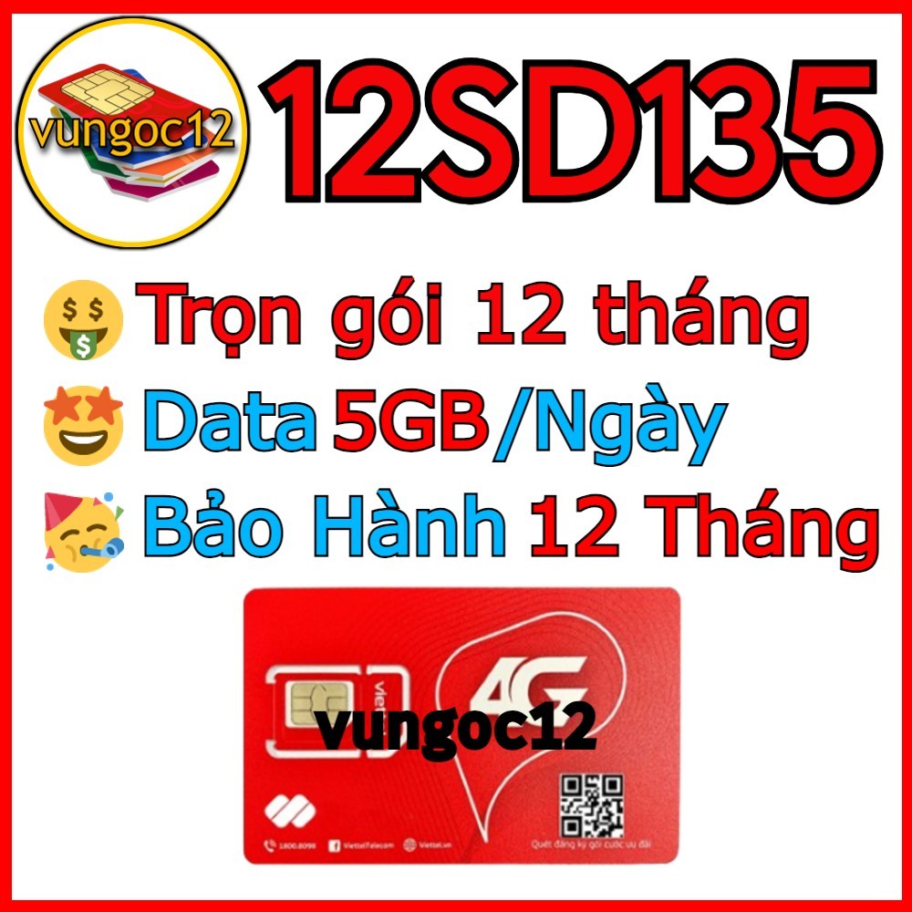 SIM VIETTEL 4G 12SD125Z 12SD135 12UMAX90 12MXH100 KHÔNG GIỚI HẠN DUNG LƯỢNG DATA 12ST60N 2GB NGÀY