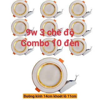 Combo 10 đèn âm trần 9w 3 chế độ bảo hành 1 năm