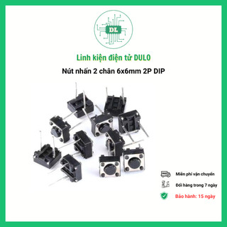 10 cái - nút nhấn 2 chân 6x6x5mm - nút nhất reset, nhấn nhả