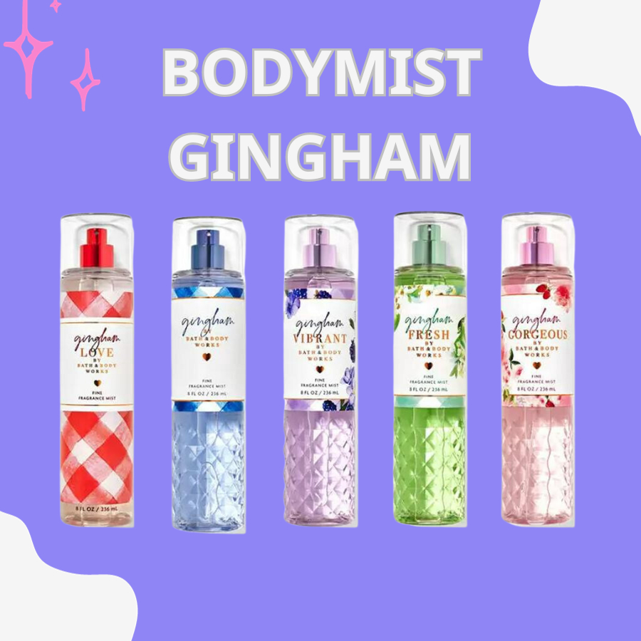 [BST GINGHAM MỚI] Bodymist Xịt thơm BBW Gingham Vibrant/ Gingham Fresh/ Gingham Gogerous.