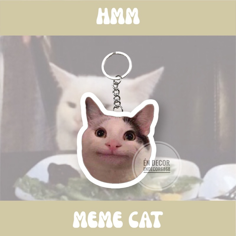 Móc khoá mèo, meme cat , móc khoá bựa, móc khoá dễ thương