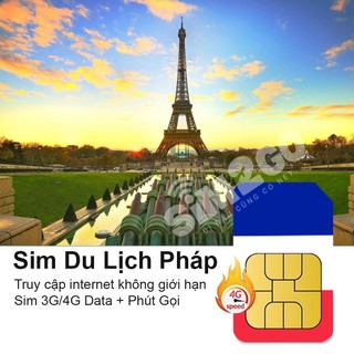 Sim du lịch Pháp - Sim du lịch Châu Âu nghe gọi thả ga, data tốc độ cao 4G