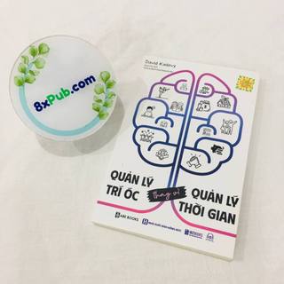 Sách - quản lý trí óc thay vì quản lý thời gian