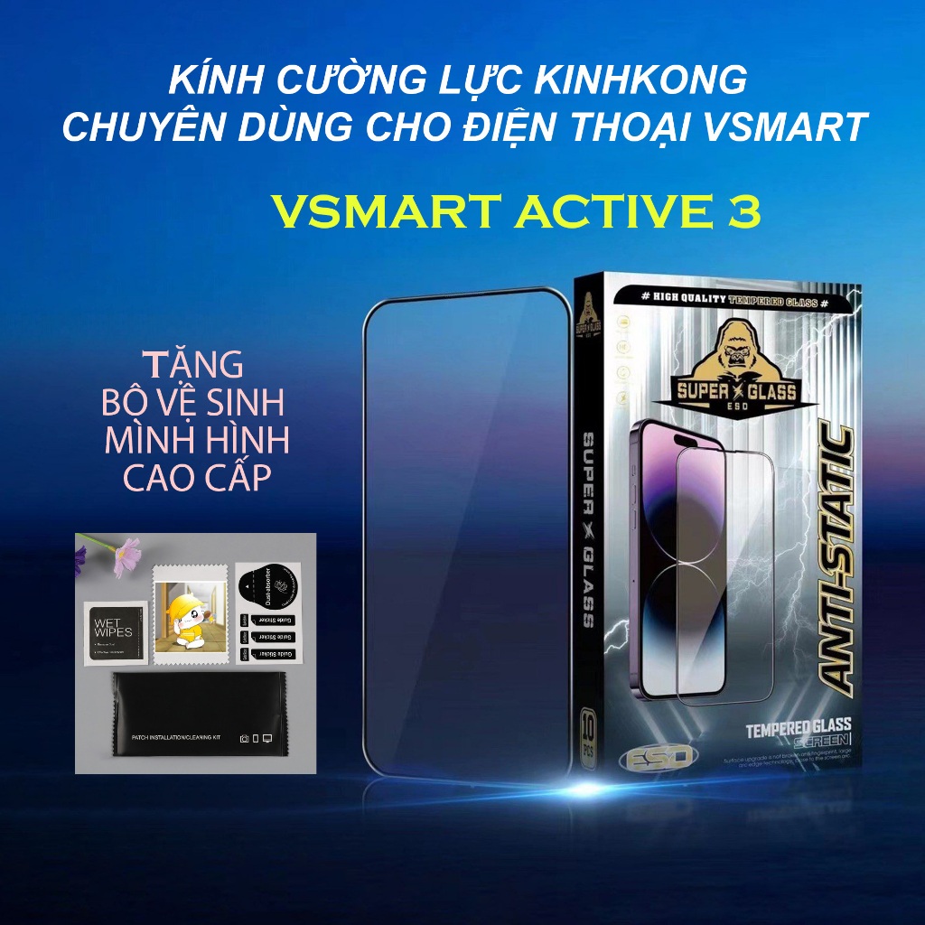 KÍNH CƯỜNG LỰC VSMART ACTIVE 3/ Kính KINHKONG full màn, bảo vệ màn hình chuyên dùng cho điện thoại V