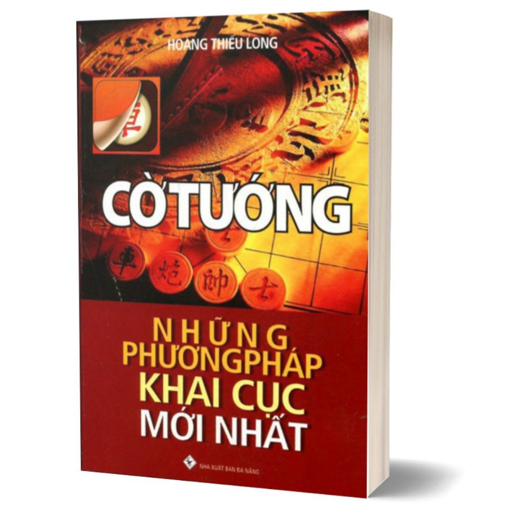 Sách - Cờ Tướng Những Phương Pháp Khai Cuộc Mới Nhất