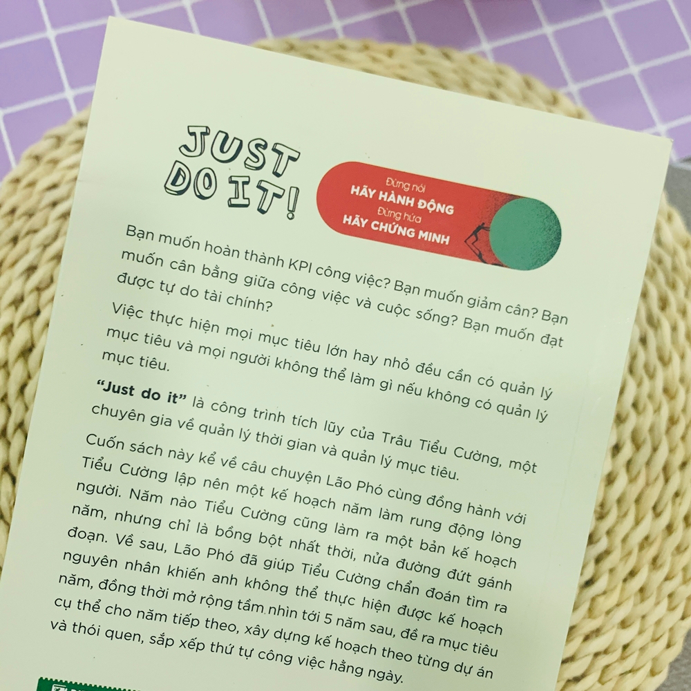 Sách Just Do It: Đừng Nói Hãy Hành Động, Đừng Hứa Hãy Chứng Minh - Lifebooks