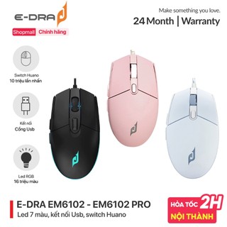 Chuột máy tính gaming có dây E-Dra EM6102 Trắng \ Đen \ Hồng - EM6102 Pro  - Hàng chính hãng